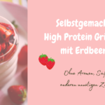 Rezept des Monats: High Protein Grießbrei mit Erdbeeren