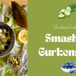 Rezept des Monats: Smashed Gurkensalat